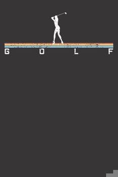 Notebook: Golf Sport Vintage Golfing Girl Retro Golfer Dot Grid 6x9 120 Pages