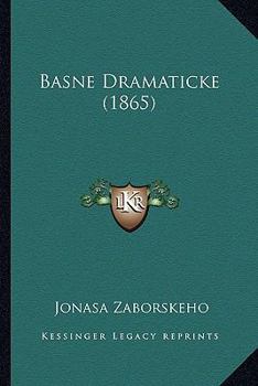 Paperback Basne Dramaticke (1865) [Slovak] Book