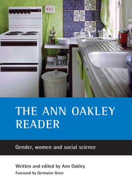 Paperback The Ann Oakley Reader: Gender, Women and Social Science Book