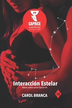 Paperback Interacción Estelar: Relatos eróticos serie Caprice [Spanish] Book