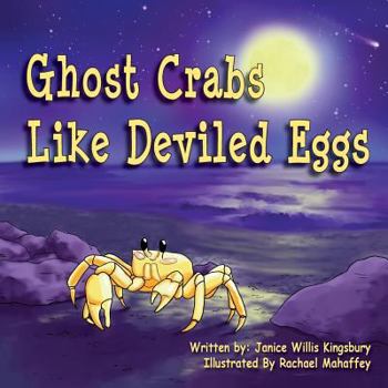 Paperback Ghost Crabs Like Deviled Eggs Book