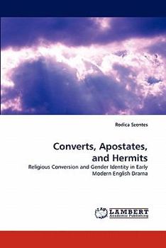 Paperback Converts, Apostates, and Hermits Book