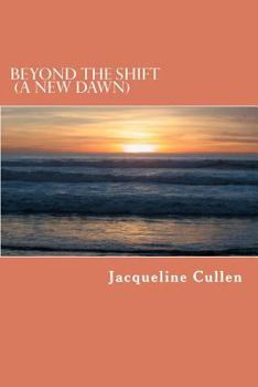 Paperback Beyond the Shift: A New Dawn Book