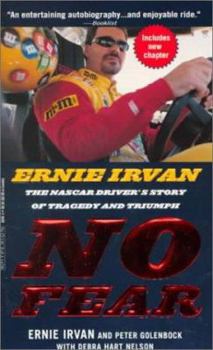 Mass Market Paperback Between Each Line of Pain and Glory: Ernie Irvan: The NASCAR Driver's Story of Tragedy and Triumph Book