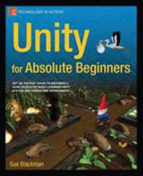 Paperback Unity for Absolute Beginners Book