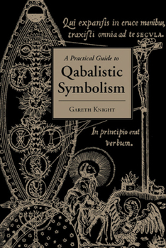 Paperback Practical Guide to Qabalistic Symbolism Book