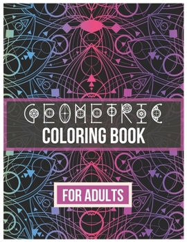 Geometric Coloring Book for Adults