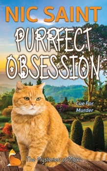 Purrfect Obsession - Book #10 of the Mysteries of Max