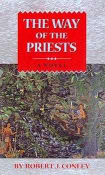 The Way of the Priests (The Real People, Book 1) - Book #1 of the Real People