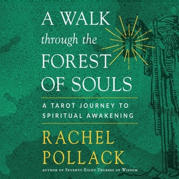 Audio CD A Walk Through the Forest of Souls: A Tarot Journey to Spiritual Awakening Book