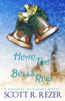 Hear the Bells Ring (A Festival of Carols)