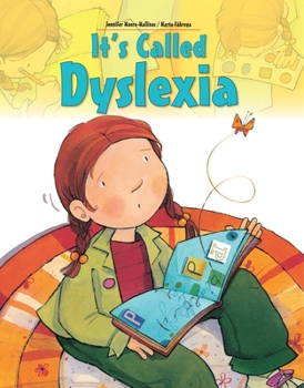 It's Called Dyslexia (Live and Learn Series) - Book #1 of the Live and Learn Books