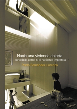 Paperback Hacia una vivienda abierta [Spanish] Book