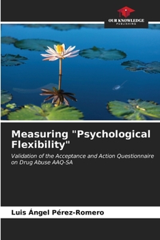 Paperback Measuring "Psychological Flexibility" Book