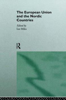 Paperback The European Union and the Nordic Countries Book