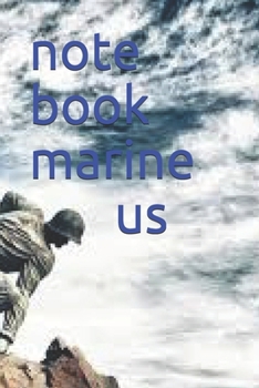 Paperback note book: marine us Book
