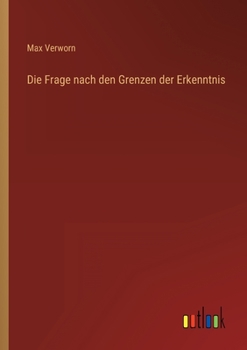 Paperback Die Frage nach den Grenzen der Erkenntnis [German] Book