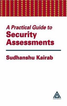 Hardcover A Practical Guide to Security Assessments Book