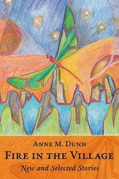 Paperback Fire in the Village: New and Selected Stories Book