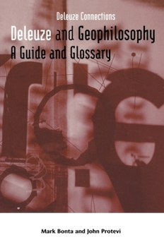 Paperback Deleuze and Geophilosophy: A Guide and Glossary Book