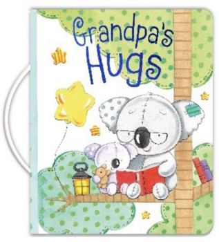 Board book GRANDPA'S HUGS (Padded board book with Handle) Book