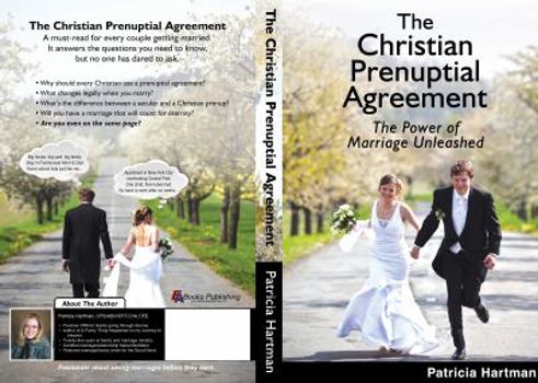 Paperback The Christian Prenuptial Agreement: The Power of Marriage Unleashed Book