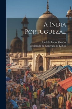 Paperback A India Portugueza... [Portuguese] Book