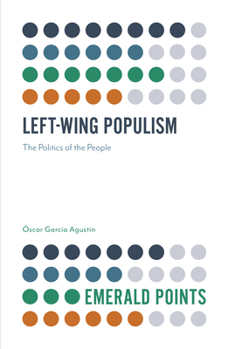 Paperback Left-Wing Populism: The Politics of the People Book
