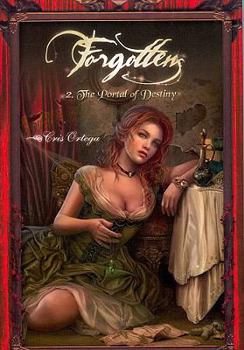 Forgotten 2: The Portal of Destiny - Book #2 of the Forgotten
