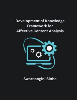 Paperback Development of Knowledge Framework for Affective Content Analysis Book