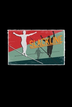 Paperback Slackline: 6x9 Slacklining - blank with numbers paper - notebook - notes Book