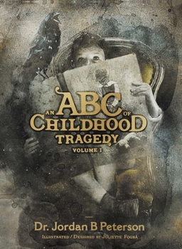 Hardcover An ABC of Childhood Tragedy Book