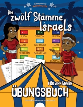 Paperback Die zwölf Stämme Israels - Übungsbuch für Anfänger [German] Book