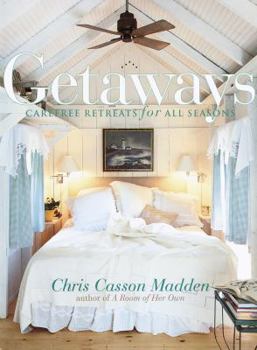 Hardcover Getaways: Carefree Retreats for All Seasons Book