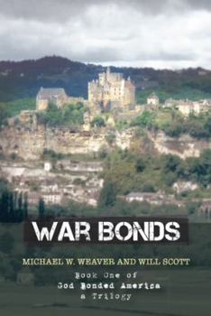 Paperback War Bonds: Book One of God Bonded America a Trilogy Book