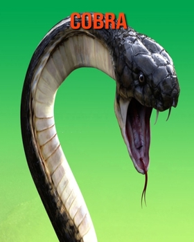 Cobra: Fantastici fatti e immagini