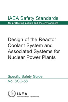 Paperback Design of the Reactor Coolant System and Associated Systems for Nuclear Power Plants Book