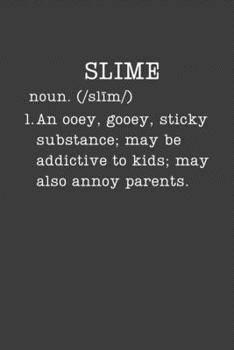 Slime: Funny Gifts - Small Lined Writing Journal or Notebook (Card Alternative) (Definition, Humor)
