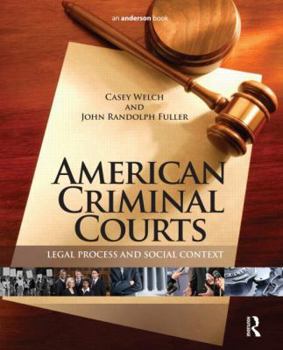 Hardcover American Criminal Courts: Legal Process and Social Context Book