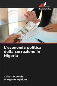 Paperback L'economia politica della corruzione in Nigeria [Italian] Book