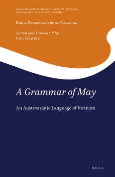 Hardcover A Grammar of May: An Austroasiatic Language of Vietnam Book
