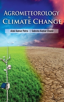 Hardcover Agrometeorology And Climate Change Book