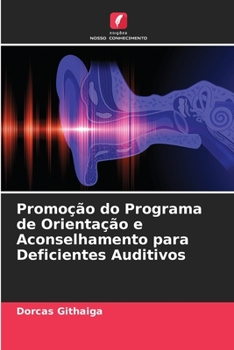 Paperback Promoção do Programa de Orientação e Aconselhamento para Deficientes Auditivos [Portuguese] Book