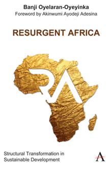 Hardcover Resurgent Africa: Structural Transformation in Sustainable Development Book