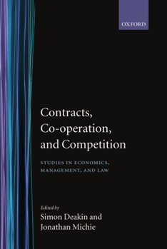 Hardcover Contracts, Co-Operation, and Competition: Studies in Economics, Management, and Law Book