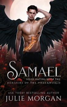 Samael - Book #4 of the Speed Dating with the Denizens of the Underworld