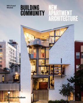 Hardcover Building Community: New Apartment Architecture Book