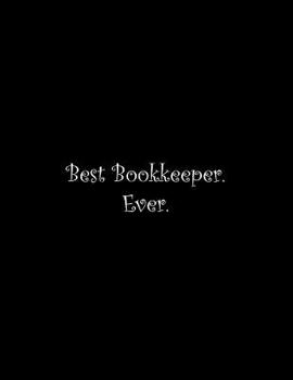 Best Bookkeeper. Ever: Line Notebook Handwriting Practice Paper Workbook