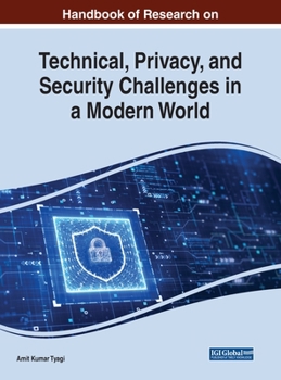 Hardcover Handbook of Research on Technical, Privacy, and Security Challenges in a Modern World Book