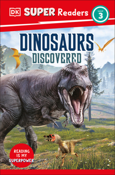 Hardcover DK Super Readers Level 3 Dinosaurs Discovered Book